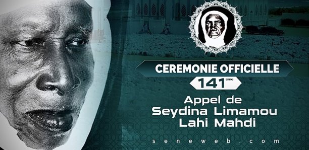 Suivez le 141 éme Anniversaire de l’Appel de Seydina Limamou Lahi Al Mahdi
