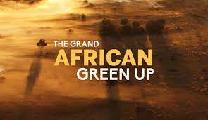 The Grand African Green Up